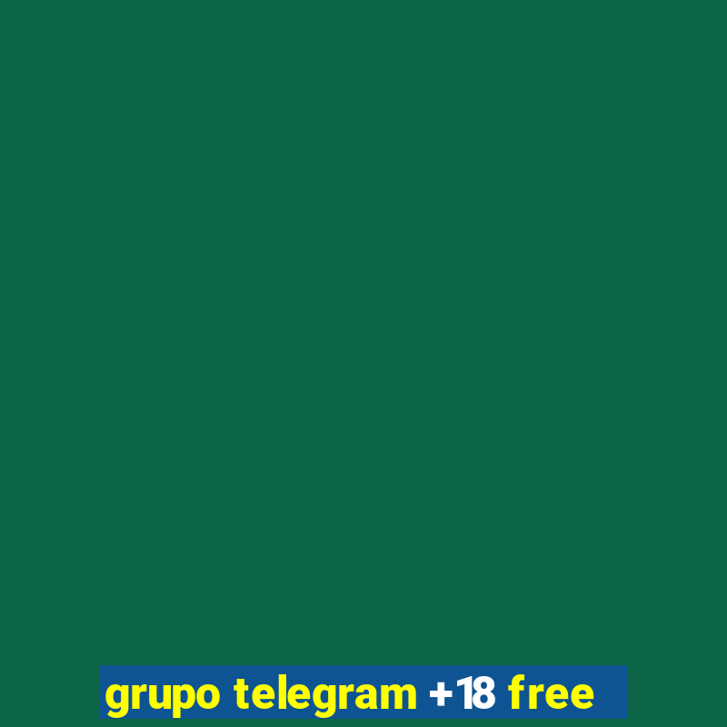 grupo telegram +18 free